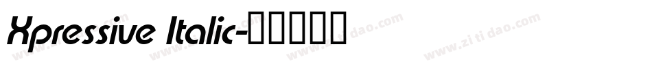 Xpressive Italic字体转换